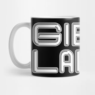 GIE IT LALDY, Scots Language Phrase Mug